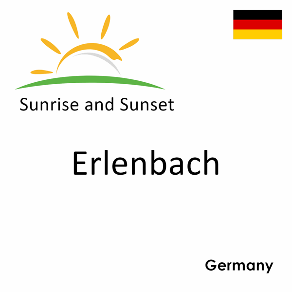 Sunrise and sunset times for Erlenbach, Germany