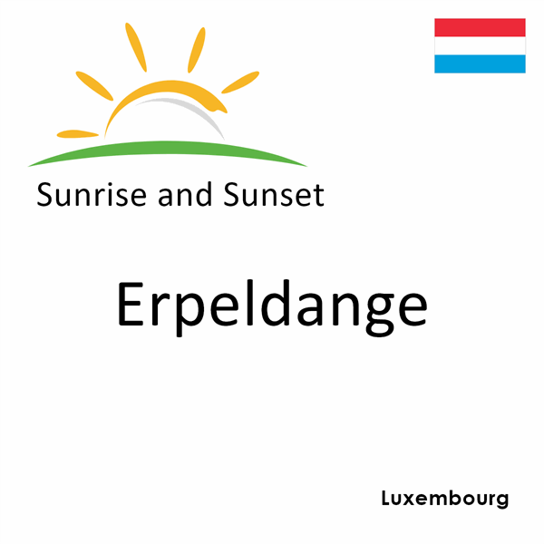 Sunrise and sunset times for Erpeldange, Luxembourg