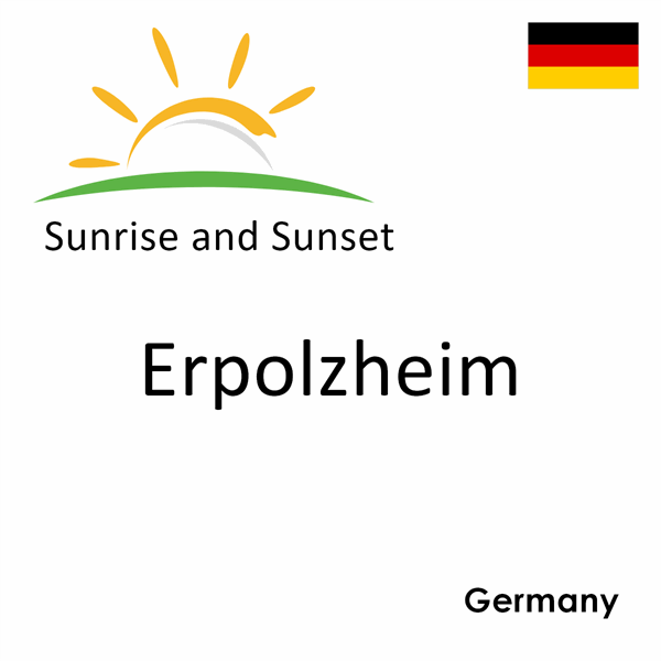 Sunrise and sunset times for Erpolzheim, Germany