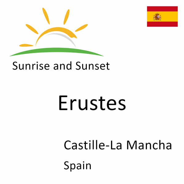 Sunrise and sunset times for Erustes, Castille-La Mancha, Spain