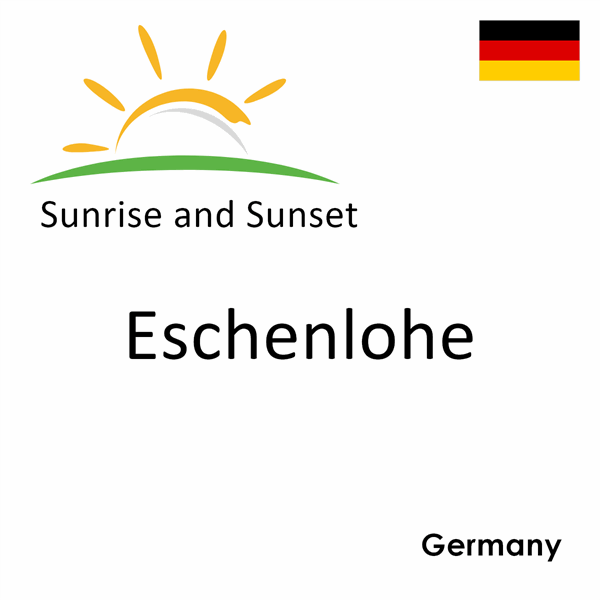 Sunrise and sunset times for Eschenlohe, Germany