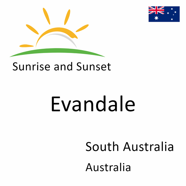 Sunrise and sunset times for Evandale, South Australia, Australia