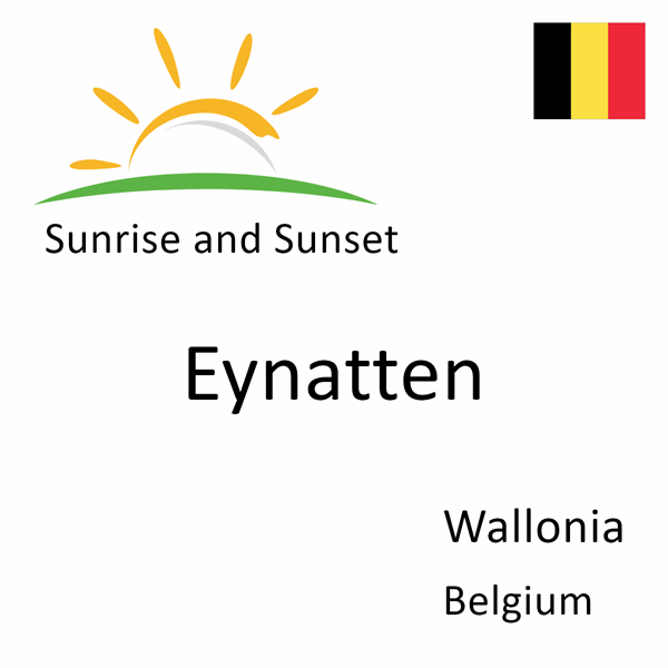 Sunrise and sunset times for Eynatten, Wallonia, Belgium