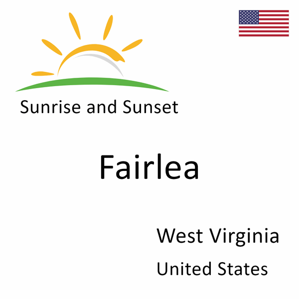 Sunrise and sunset times for Fairlea, West Virginia, United States