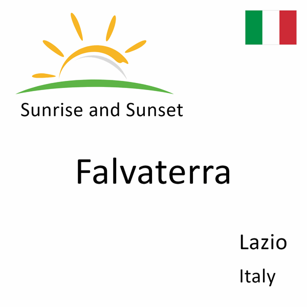 Sunrise and sunset times for Falvaterra, Lazio, Italy