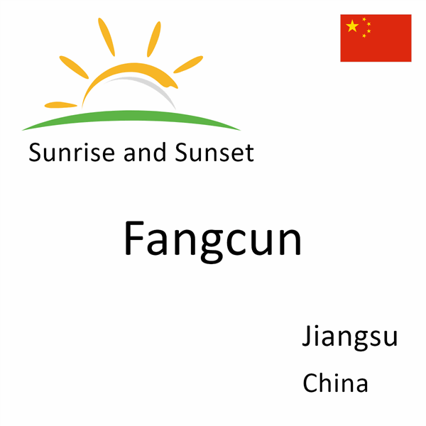 Sunrise and sunset times for Fangcun, Jiangsu, China