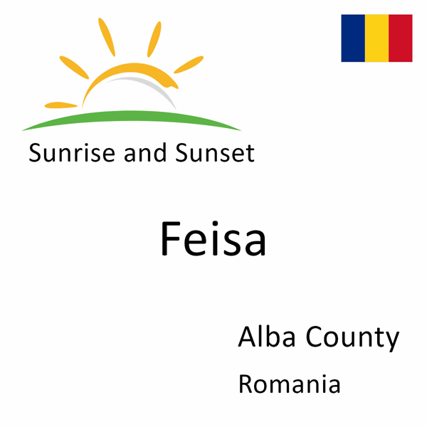 Sunrise and sunset times for Feisa, Alba County, Romania