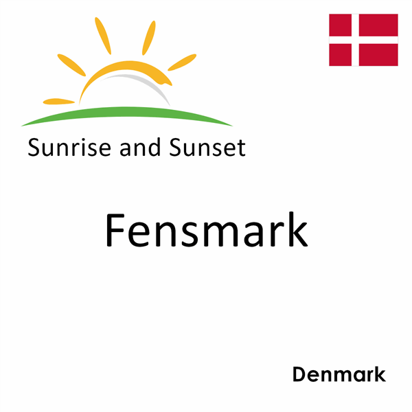 Sunrise and sunset times for Fensmark, Denmark