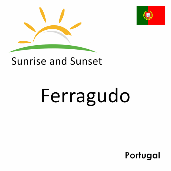 Sunrise and sunset times for Ferragudo, Portugal