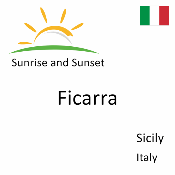 Sunrise and sunset times for Ficarra, Sicily, Italy