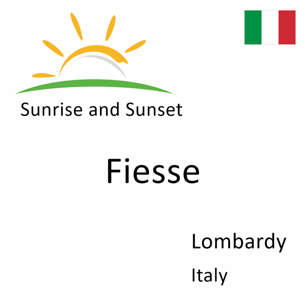 Sunrise and sunset times for Fiesse, Lombardy, Italy