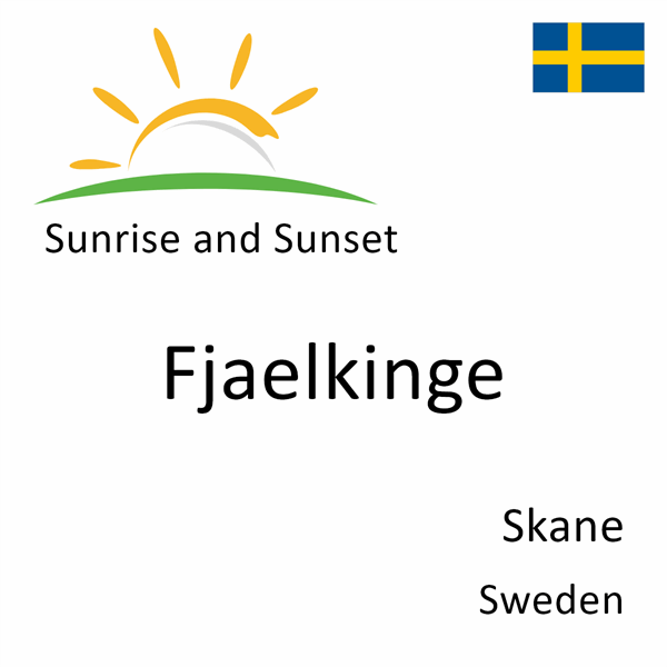 Sunrise and sunset times for Fjaelkinge, Skane, Sweden