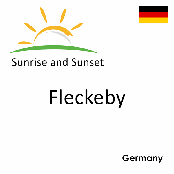 Sunrise and sunset times for Fleckeby, Germany