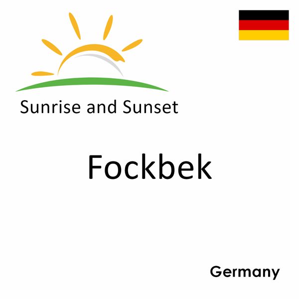 Sunrise and sunset times for Fockbek, Germany