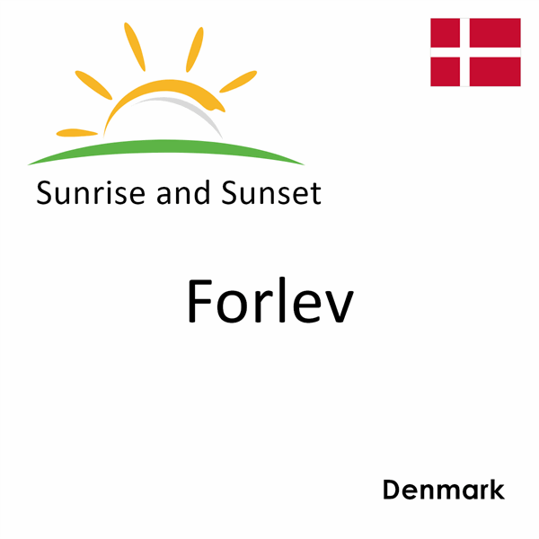 Sunrise and sunset times for Forlev, Denmark