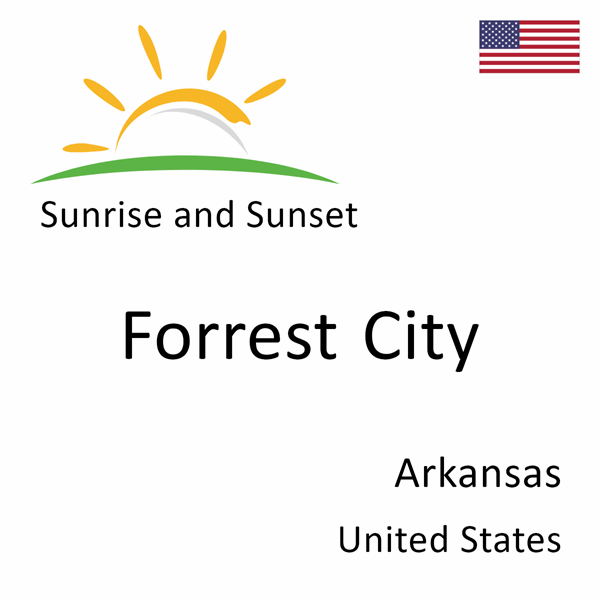 Sunrise and sunset times for Forrest City, Arkansas, United States