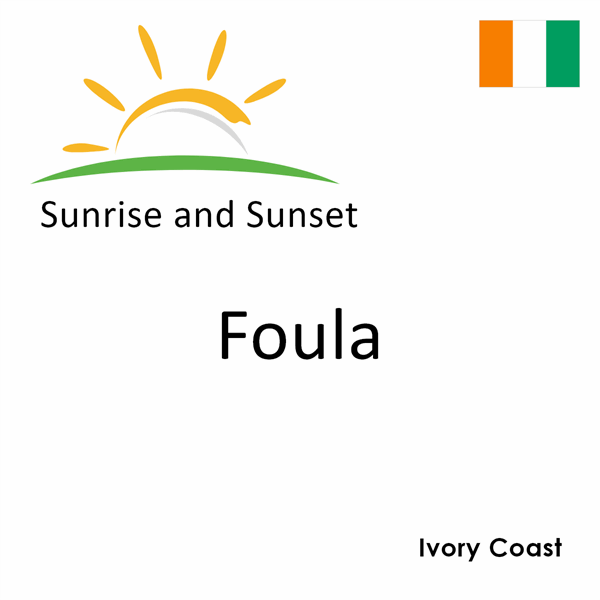 Sunrise and sunset times for Foula, Ivory Coast