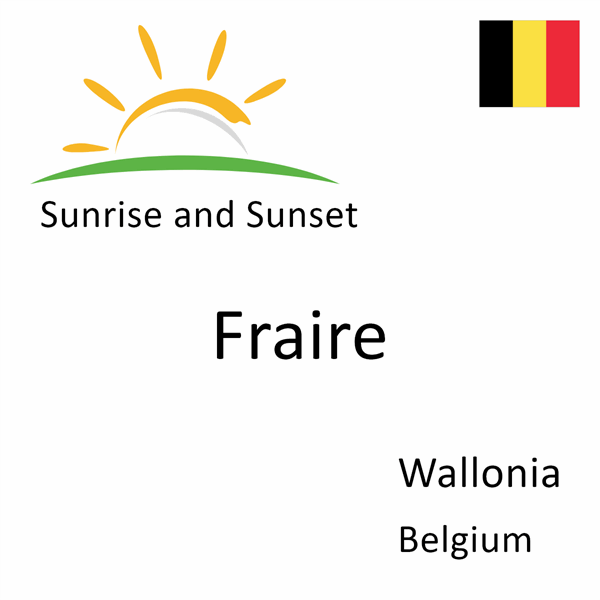 Sunrise and sunset times for Fraire, Wallonia, Belgium