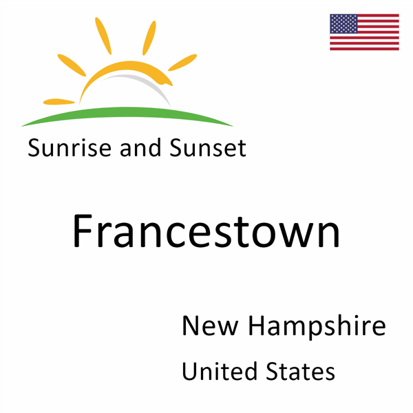 Sunrise and sunset times for Francestown, New Hampshire, United States