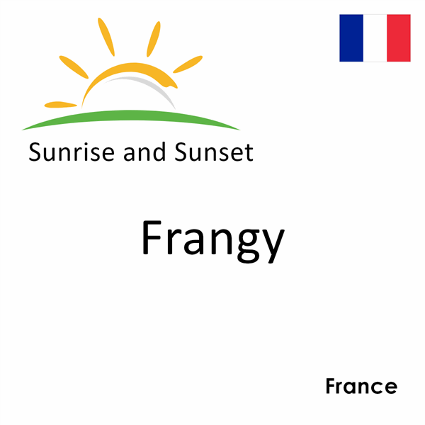 Sunrise and sunset times for Frangy, France