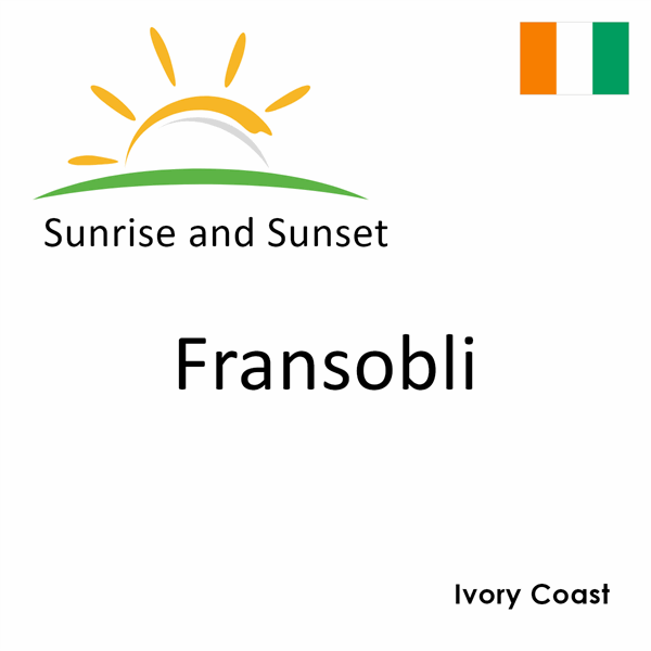 Sunrise and sunset times for Fransobli, Ivory Coast