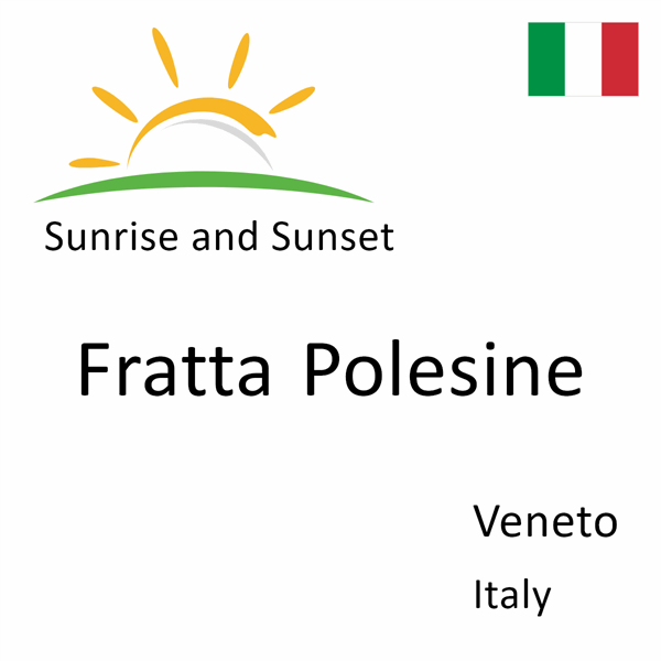 Sunrise and sunset times for Fratta Polesine, Veneto, Italy