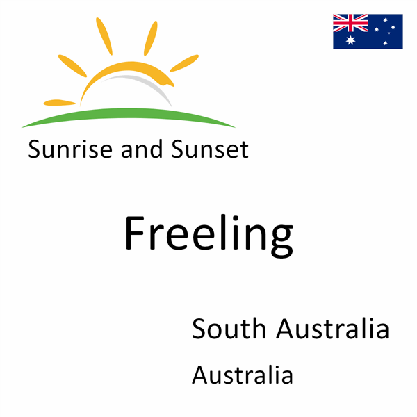 Sunrise and sunset times for Freeling, South Australia, Australia