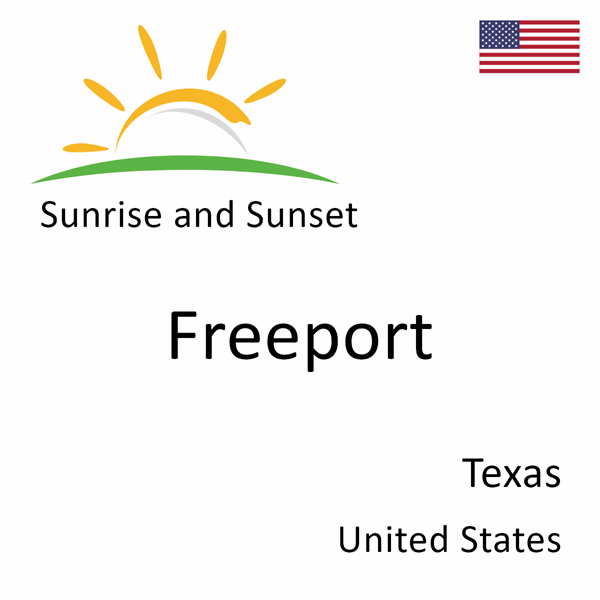 Sunrise and sunset times for Freeport, Texas, United States