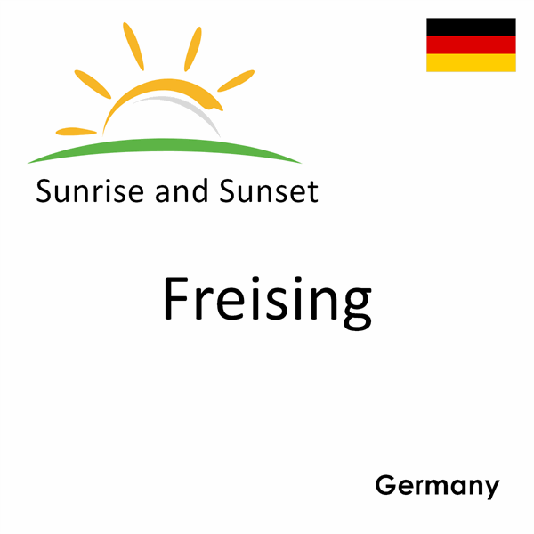 Sunrise and sunset times for Freising, Germany