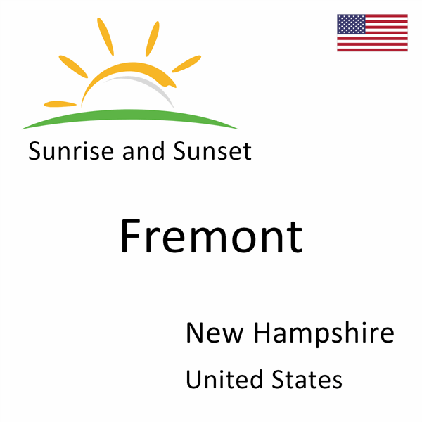 Sunrise and sunset times for Fremont, New Hampshire, United States