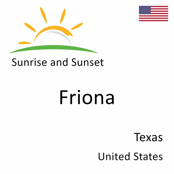 Sunrise and sunset times for Friona, Texas, United States