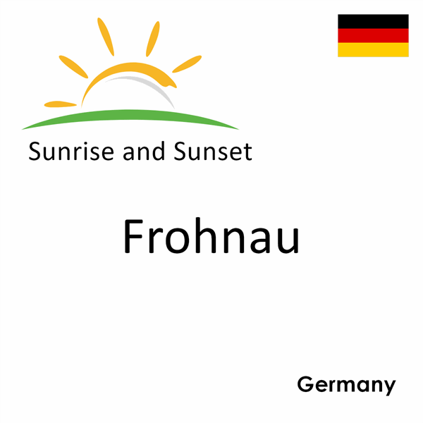 Sunrise and sunset times for Frohnau, Germany