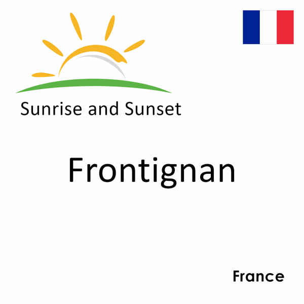 Sunrise and sunset times for Frontignan, France