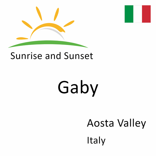 Sunrise and sunset times for Gaby, Aosta Valley, Italy