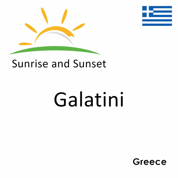 Sunrise and sunset times for Galatini, Greece