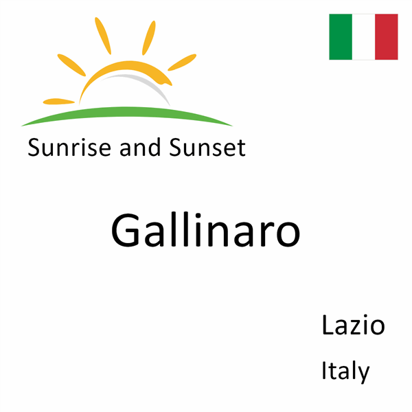 Sunrise and sunset times for Gallinaro, Lazio, Italy