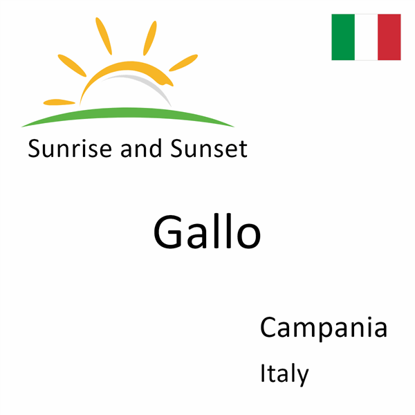 Sunrise and sunset times for Gallo, Campania, Italy