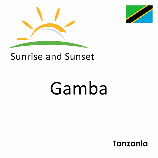 Sunrise and sunset times for Gamba, Tanzania