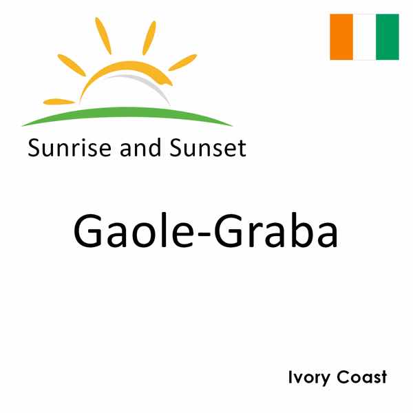 Sunrise and sunset times for Gaole-Graba, Ivory Coast