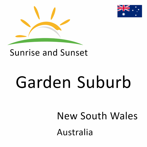 Sunrise and sunset times for Garden Suburb, New South Wales, Australia