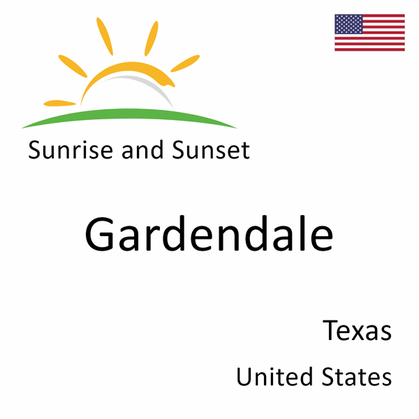 Sunrise and sunset times for Gardendale, Texas, United States