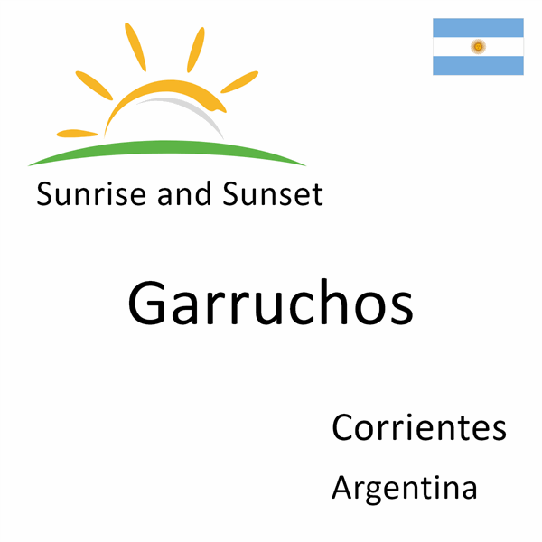 Sunrise and sunset times for Garruchos, Corrientes, Argentina