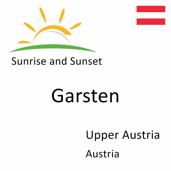 Sunrise and sunset times for Garsten, Upper Austria, Austria