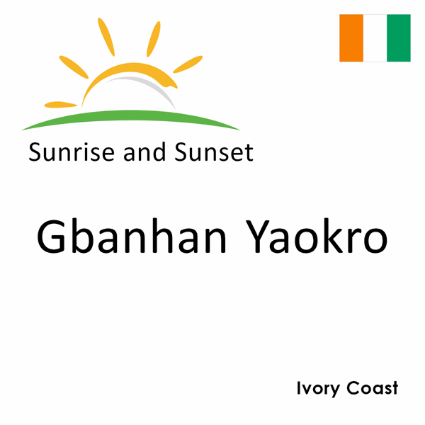 Sunrise and sunset times for Gbanhan Yaokro, Ivory Coast