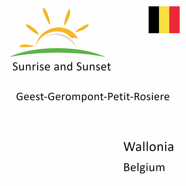 Sunrise and sunset times for Geest-Gerompont-Petit-Rosiere, Wallonia, Belgium