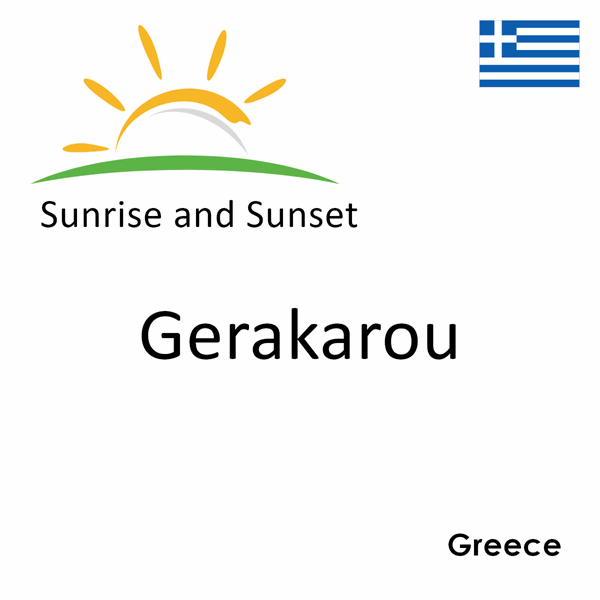 Sunrise and sunset times for Gerakarou, Greece