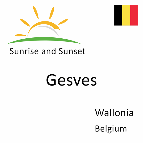 Sunrise and sunset times for Gesves, Wallonia, Belgium