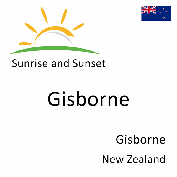 Sunrise and sunset times for Gisborne, Gisborne, New Zealand