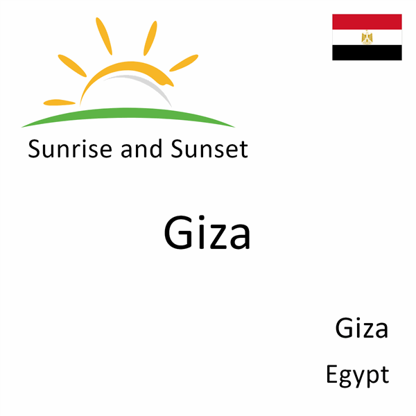 Sunrise and sunset times for Giza, Giza, Egypt