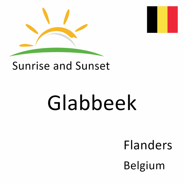 Sunrise and sunset times for Glabbeek, Flanders, Belgium